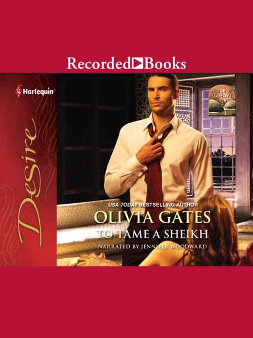 Title details for To Tame a Sheikh by Olivia Gates - Wait list